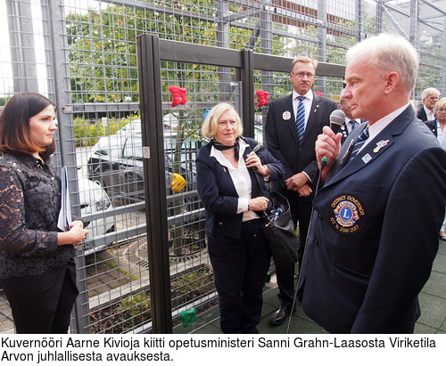 Kuvernri Aarne Kivioja kiitti opetusministeri Sanni Grahn-Laasosta Viriketila Arvon juhlallisesta avauksesta.