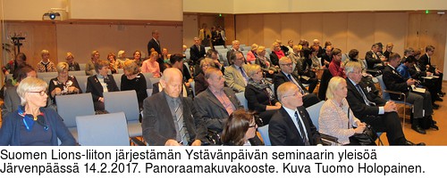 Suomen Lions-liiton jrjestmn Ystvnpivn seminaarin yleis Jrvenpss 14.2.2017. Panoraamakuvakooste. Kuva Tuomo Holopainen.